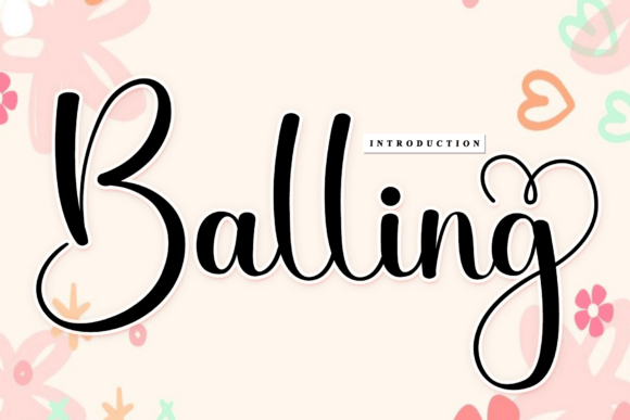 Balling Font: Rhythmic Script for Handmade Products