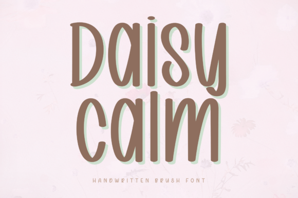 Daisy Calm Font: Gentle Branding for Small Business