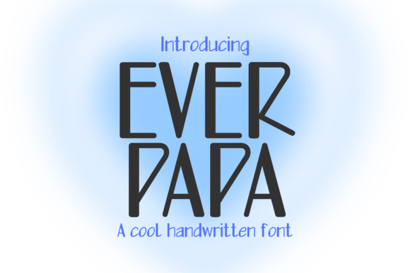 Everpapa Font: Adding Masculine Energy to Brand Identity