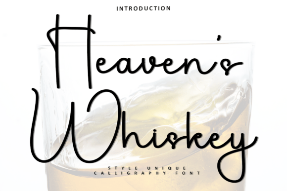 Heavens Whiskey Font: A Campaign Design Review