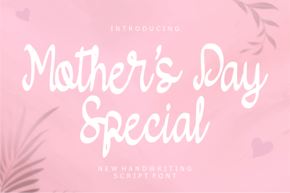 Mother s Day Special Font: A Designer’s Branding Review